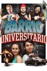 Barrio Universitario Movie Streaming Online