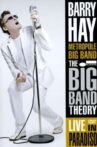 Barry Hay And The Metropole Big Band - The Big Band Theory live in Paradiso Movie Streaming Online