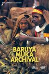 Baruya Muka Archival Movie Streaming Online