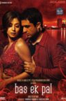 Bas Ek Pal Movie Streaming Online