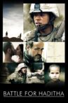 Battle for Haditha Movie Streaming Online