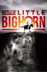Battle of Little Bighorn Movie Streaming Online