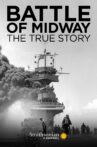 Battle of Midway: The True Story Movie Streaming Online