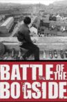 Battle of the Bogside Movie Streaming Online