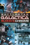 Battlestar Galactica: Blood & Chrome Movie Streaming Online