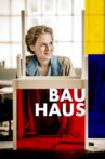 Bauhaus Movie Streaming Online