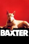 Baxter Movie Streaming Online