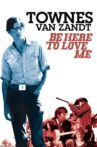 Be Here to Love Me Movie Streaming Online