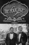 Be Your Age Movie Streaming Online