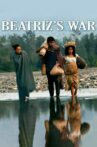 Beatriz's War Movie Streaming Online