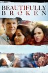 Beautifully Broken Movie Streaming Online