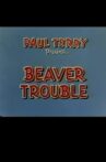 Beaver Trouble Movie Streaming Online