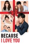 Because I Love You Movie Streaming Online