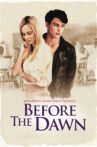 Before the Dawn Movie Streaming Online