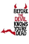Before the Devil Knows You're Dead Movie Streaming Online