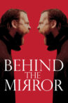 Behind the Mirror Movie Streaming Online