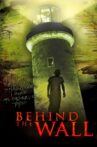 Behind the Wall Movie Streaming Online