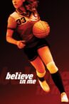 Believe in Me Movie Streaming Online