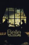 Belle Toujours Movie Streaming Online