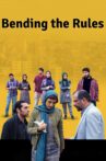 Bending the Rules Movie Streaming Online