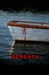 Beneath Movie Streaming Online