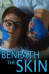 Beneath the Skin Movie Streaming Online