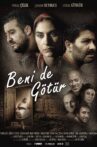 Beni de Götür Movie Streaming Online