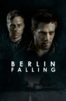 Berlin Falling Movie Streaming Online