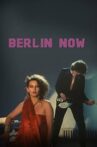 Berlin Now Movie Streaming Online