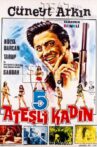 Bes Atesli Kadin Movie Streaming Online