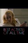 Best Actress of All Time Movie Streaming Online