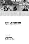Best of Bobshirt: A Skateboarding Documentary Movie Streaming Online