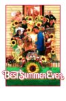 Best Summer Ever Movie Streaming Online