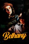 Bethany Movie Streaming Online