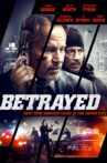 Betrayed Movie Streaming Online