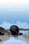 Better Things Movie Streaming Online