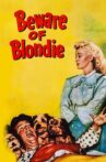 Beware of Blondie Movie Streaming Online
