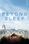 Beyond Sleep Movie Streaming Online