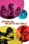Beyond the Valley of the Dolls Movie Streaming Online