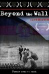 Beyond the Wall Movie Streaming Online