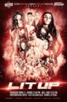 Beyond Wrestling & WWR Present "Lit Up" Movie Streaming Online