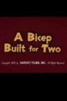 Bicep Built for Two Movie Streaming Online
