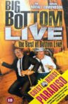 Big Bottom Live - The Best of Bottom Live Movie Streaming Online
