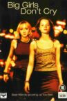 Big Girls Don't Cry Movie Streaming Online