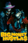 Big Money Hustlas Movie Streaming Online