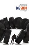 Big Shot Movie Streaming Online