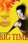 Big Time Movie Streaming Online