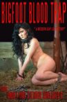 Bigfoot: Blood Trap Movie Streaming Online