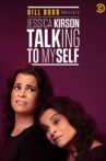 Bill Burr Presents Jessica Kirson: Talking to Myself Movie Streaming Online