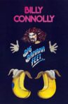 Billy Connolly: Big Banana Feet Movie Streaming Online